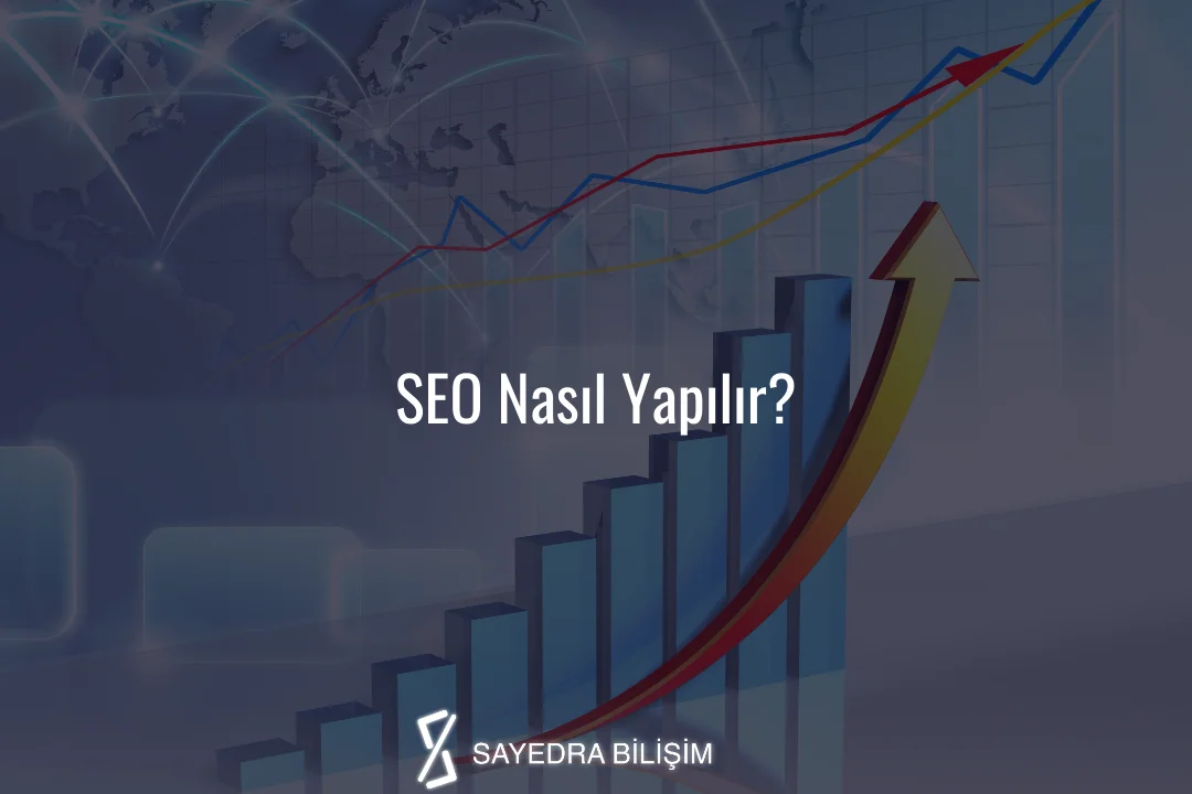 SEO Nasıl Yapılır